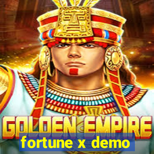 fortune x demo